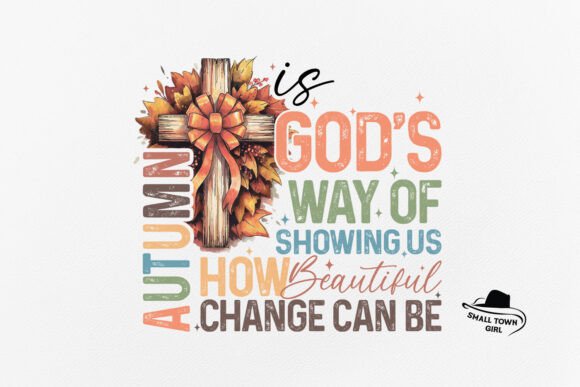 Autumn is God's Way: A Fall Christian PNG for Design